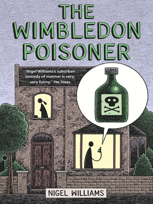 Title details for The Wimbledon Poisoner by Nigel Williams - Available
